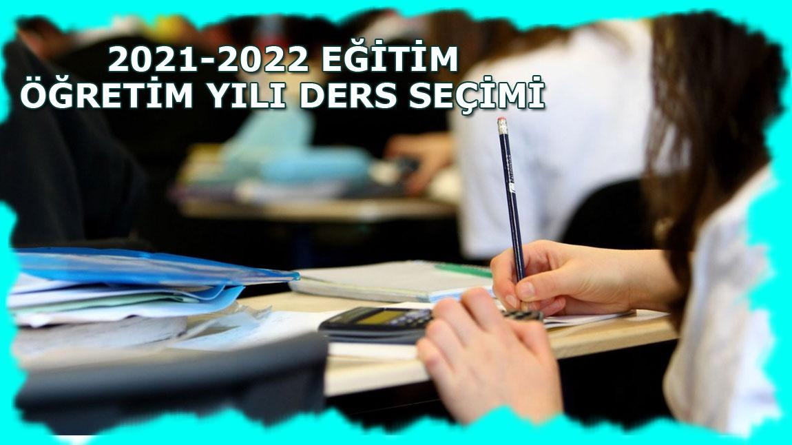 2021-2022 eğitim öğretim yılı ders seçimi
