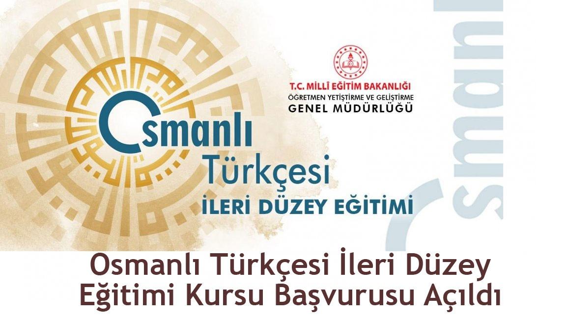Osmanlı Türkçesi İleri Düzey Eğitimi Kursu Başvurusu Açıldı