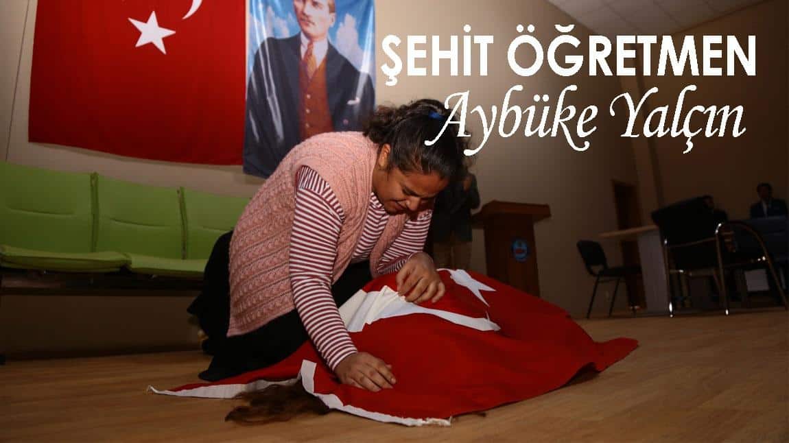 Şehit Öğretmen Aybüke Yalçın'ın hayatı tiyatrosu